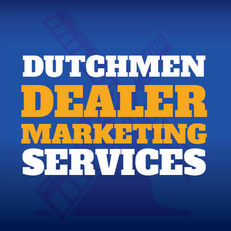 Dutchmen RV, A Solid Partner, Unveils Dealer Marketing Services